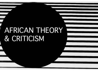African Theory and Criticism